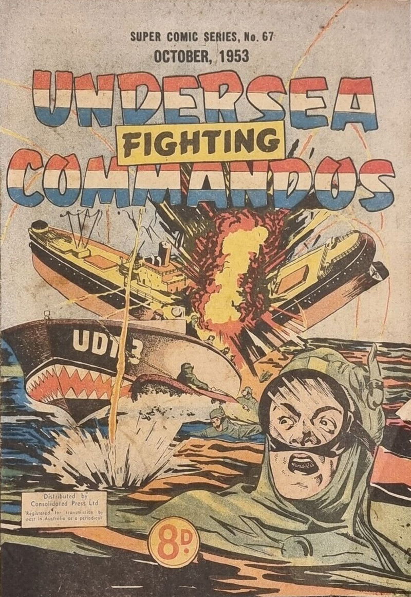 The Supercomic Series (Shakespeare Head, 1953 series) #67 — Undersea Fighting Commandos (October 1953)