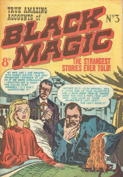 True Amazing Accounts of Black Magic (Youngs, 1952? series) #3 [1952?]