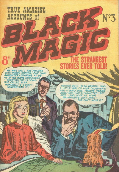 True Amazing Accounts of Black Magic  #3 ([1952?])