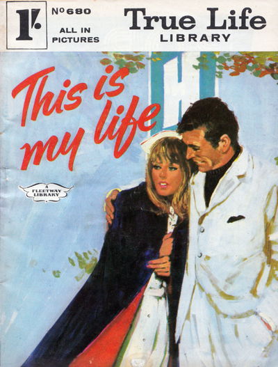True Life Library (Fleetway, 1954 series) #680 (6 October 1969)