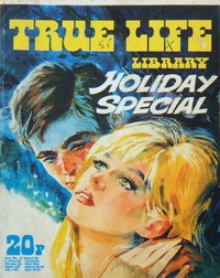 True Life Library Holiday Special (IPC, 1970 series)  #[1974] ([1974?])