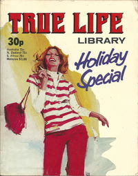 True Life Library Holiday Special (IPC, 1970? series) #[1977]