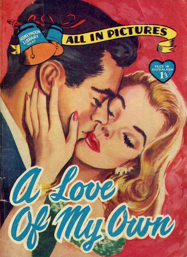 Honeymoon Library (Jubilee, 1958? series) #47 ([1958?]) —A Love of My Own