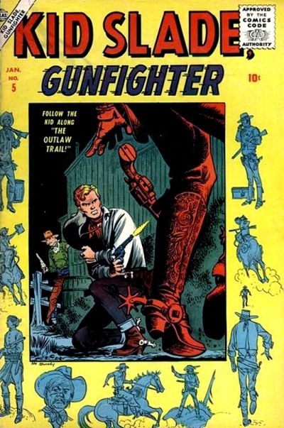 Kid Slade, Gunfighter (Atlas [Marvel], 1957 series) #5 (January 1957)