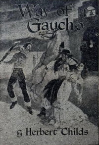 Way of a Gaucho [nn] (December 1952)
