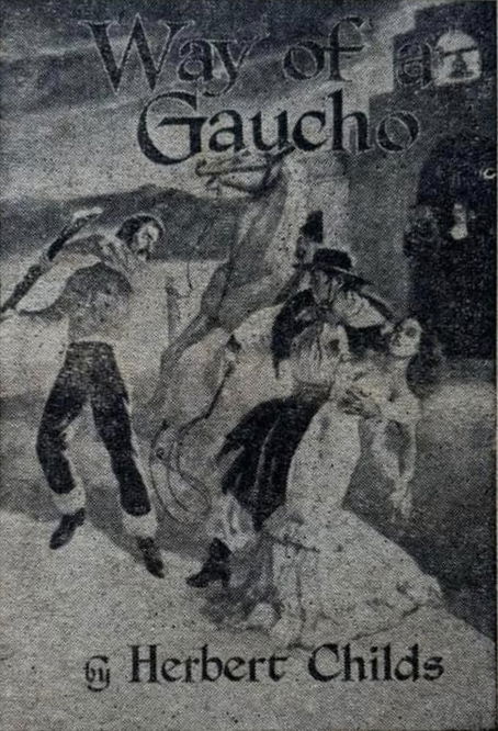 Way of a Gaucho (Invincible, 1952)  (December 1952)