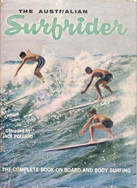 The Australian Surfrider: The Complete Book on Board and Body Surfing (KGM, 1963?) 