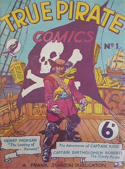 True Pirate Comics (Frank Johnson, 1947? series) #1 ([December 1947?])