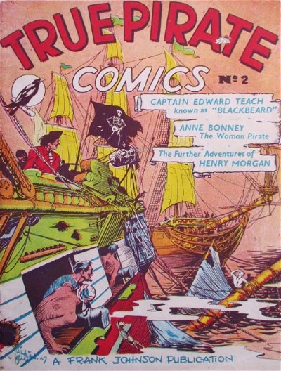True Pirate Comics (Frank Johnson, 1947? series) #2 ([January 1948?])