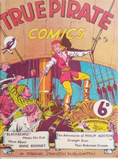 True Pirate Comics (Frank Johnson, 1947? series) #5 ([April 1948?])