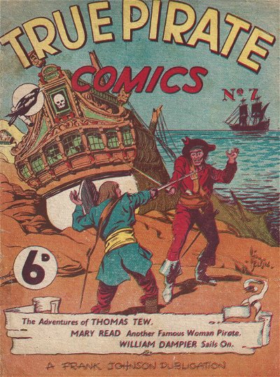 True Pirate Comics (Frank Johnson, 1947? series) #7 ([June 1948?])
