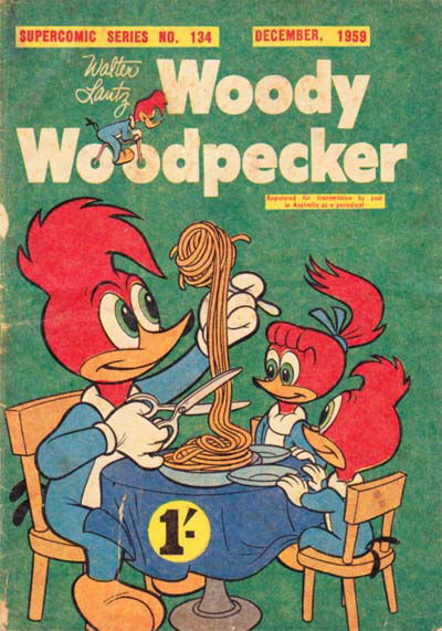 The Supercomic Series (Shakespeare Head, 1953 series) #134 — Walter Lantz Woody Woodpecker (December 1959)