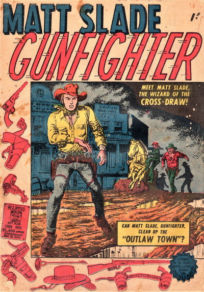 Matt Slade Gunfighter  #1 (October 1956)