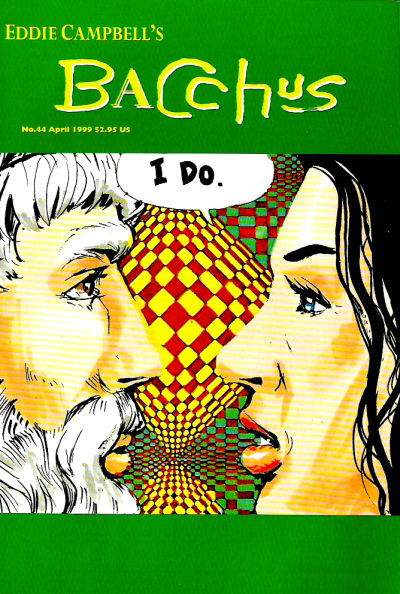 Eddie Campbell's Bacchus (Eddie Campbell, 1995 series) #44 (April 1999)