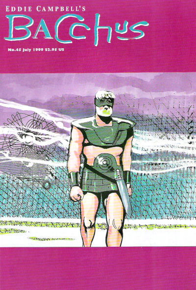 Eddie Campbell's Bacchus (Eddie Campbell, 1995 series) #45 (July 1999)