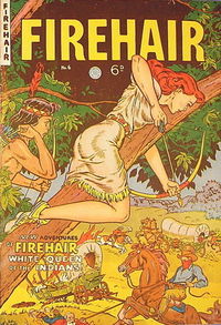 Firehair Comics (HJ Edwards, 1950? series) #6 [January 1951?]