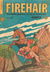 Firehair Comics (HJ Edwards, 1950? series) #13 ([August 1951?])