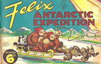 Felix Antarctic Expedition (Elmsdale Publications, 194-? series)  ([1948?])