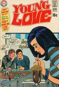 Young Love (DC, 1963 series)  #81 (August 1970) — Don't Make Me Love You!