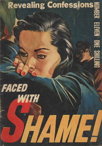 Revealing Confessions (Malian, 1950? series) #11 — Face with Shame ([June 1953])