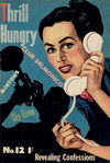 Revealing Confessions (Malian, 1950? series) #12 — Thrill Hungry ([July 1953?])