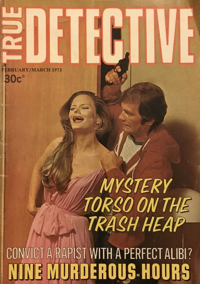True Detective  v2#6 (February-March 1973)