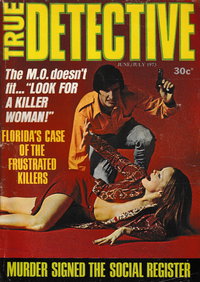True Detective (Magazine Services, 1972 series)  v2#2 (June/July 1973)