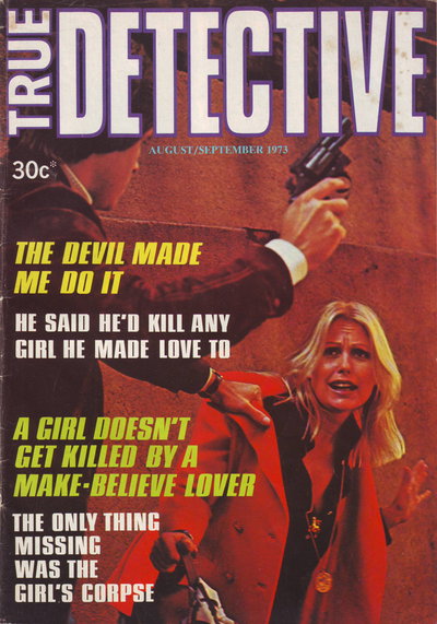 True Detective  v2#3 (August/September 1973)