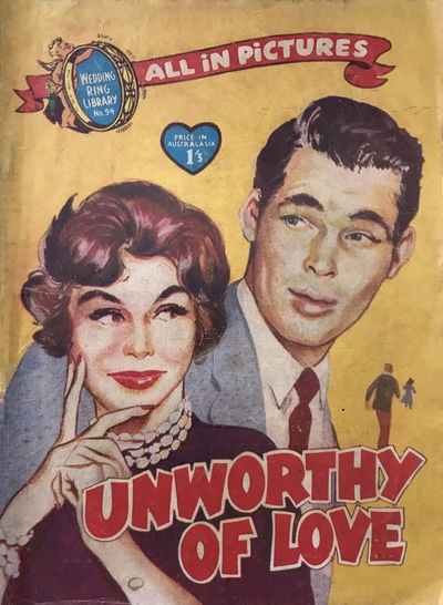 Wedding Ring Library (Jubilee, 1958? series) #94 — Unworthy of Love [November 1959?]