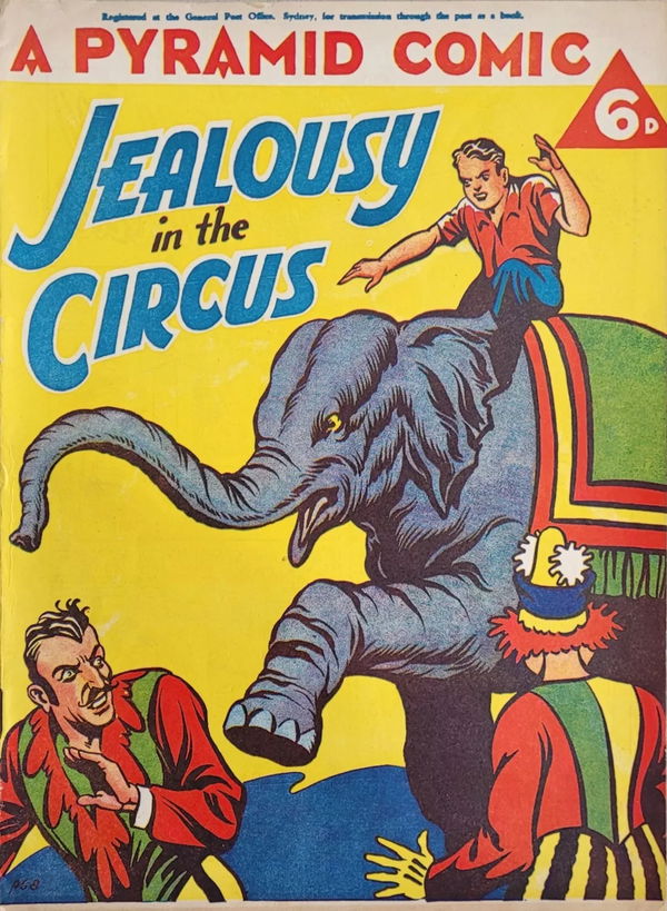 A Pyramid Comic (Pyramid, 1946 series) #8 ([December 1947?]) —Jealousy in the Circus