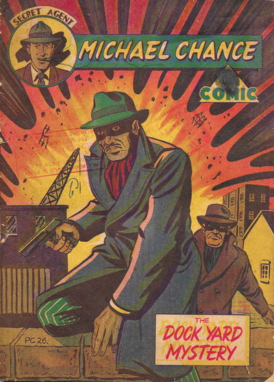 A Pyramid Comic (Pyramid, 1946 series) #PC26 — Secret Agent Michael Chance [June 1949?]