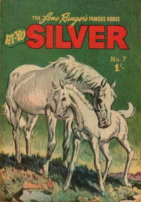 The Lone Ranger's Famous Horse Hi-Yo Silver (Cleland, 1956? series) #7 [October 1956?]