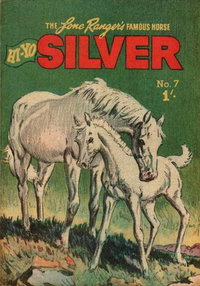 The Lone Ranger's Famous Horse Hi-Yo Silver  #7 ([October 1956?])