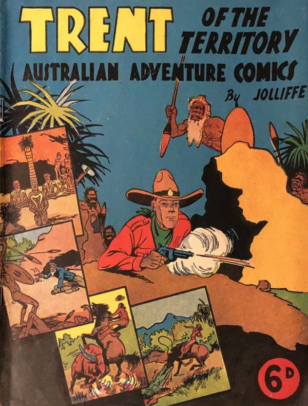 Trent of the Territory Australian Adventure Comics (Eric Jolliffe, 1945? series)  ([1946?])