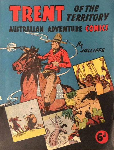 Trent of the Territory Australian Adventure Comics [nn] ([1945?])