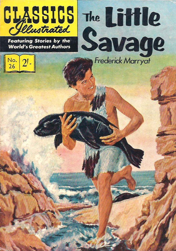 Classics Illustrated (Strato, 1954 series) #26 [HRN 129] (May 1962) ([May 1962?]) —The Little Savage