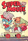Supermouse the Big Cheese  #4 ([February 1955?])