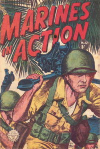 Marines in Action (Horwitz, 1954 series) #12 [September 1955?]