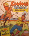 Cowboy's Comic Special  #1 ([1955?])