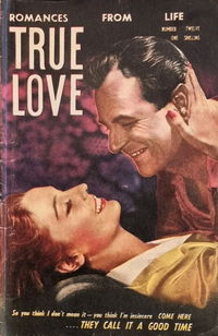 True Love (Transport, 1952 series) #12 — Romances from Life [April 1953?]