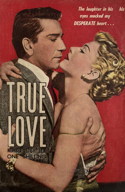 True Love (Transport, 1952 series) #18 [October 1953?]