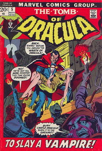 Tomb of Dracula (Marvel, 1972 series)  #5 (November 1972) — To Slay a Vampire!