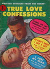 True Love Confessions (Regal, 1960? series) #18 ([June 1960?])