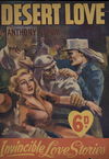 Invincible Love Stories (Invincible, 1948 series)  — Desert Love [September 1948?]