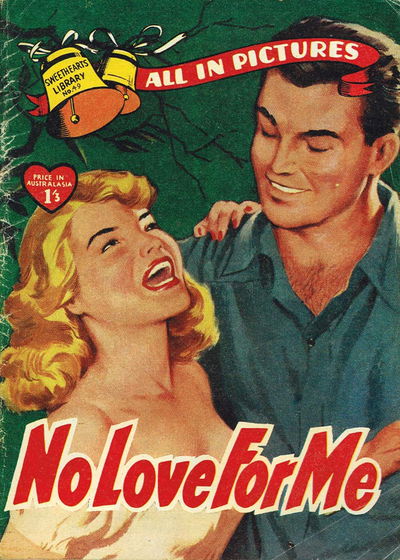 Sweethearts Library (Jubilee, 1957? series) #49 — No Love For Me ([November 1957?])