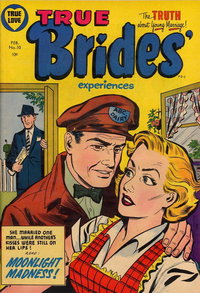 True Brides' Experiences  #10 (February 1955)