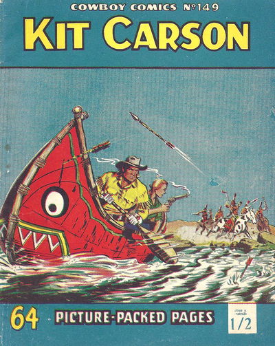 Cowboy Comics (Amalgamated Press, 1950 series) #149 — Kit Carson (January 1956)