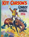 Kit Carson's Cowboy Annual (Amalgamated Press, 1953 series) #1954 [December 1953?]