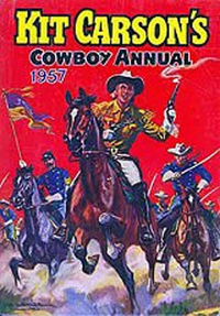 Kit Carson's Cowboy Annual (Amalgamated Press, 1953 series) #1957 [December 1956?]