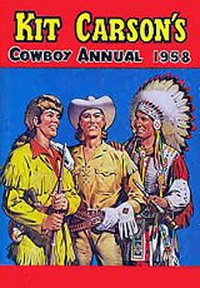 Kit Carson's Cowboy Annual  #1958 ([December 1957?])
